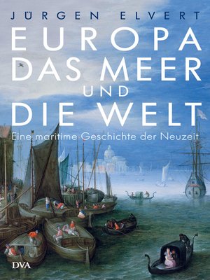 cover image of Europa, das Meer und die Welt